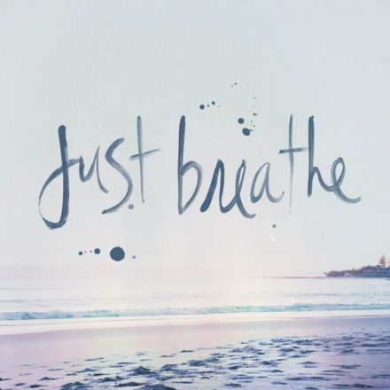 just breathe